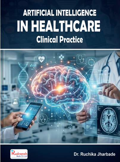 ARTIFICIAL INTELLIGENCE IN HEALTHCARE From Clinical Practice to